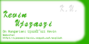 kevin ujszaszi business card